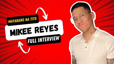 mikee reyes ex girlfriend|FULL INTERVIEW WITH TITO MIKEE! (UNCUT) .